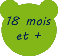 18 moi et plus